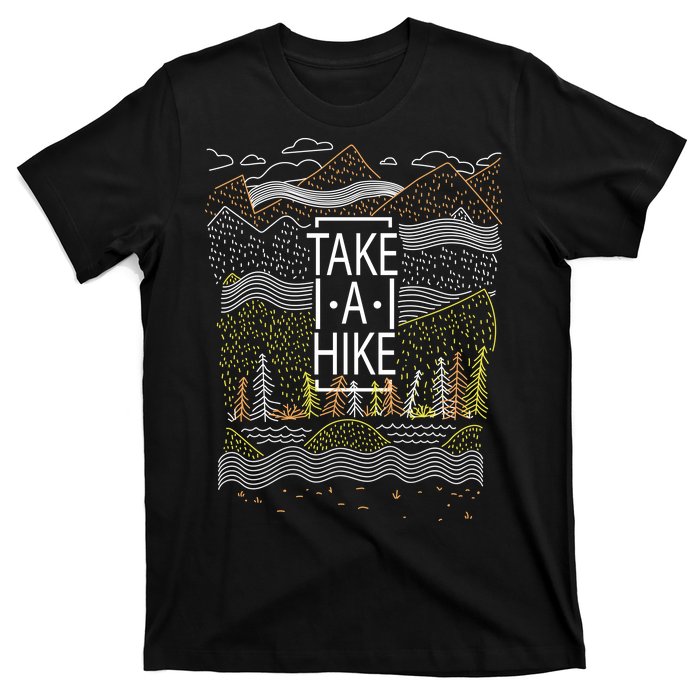 Take A Hike Outdoor Hiking And Camping T-Shirt