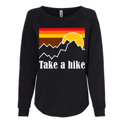 Take A Hike Sunset Funny Hiking Womens California Wash Sweatshirt