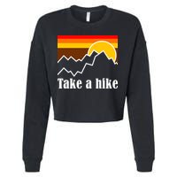 Take A Hike Sunset Funny Hiking Cropped Pullover Crew