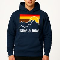 Take A Hike Sunset Funny Hiking Hoodie