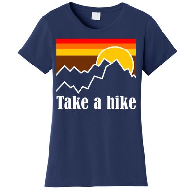 Take A Hike Sunset Funny Hiking Women's T-Shirt