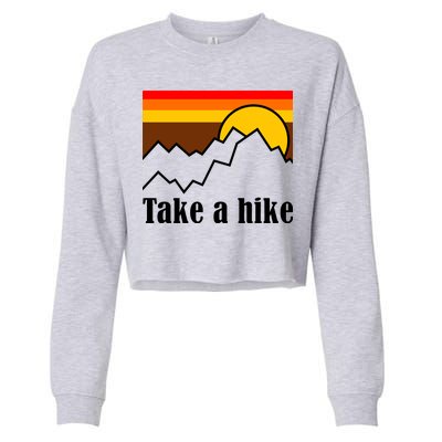 Take A Hike Sunset Funny Hiking Cropped Pullover Crew