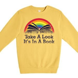 Take A Look, It's In A Book Premium Crewneck Sweatshirt