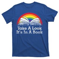 Take A Look, It's In A Book T-Shirt