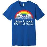 Take A Look, It's In A Book Premium T-Shirt