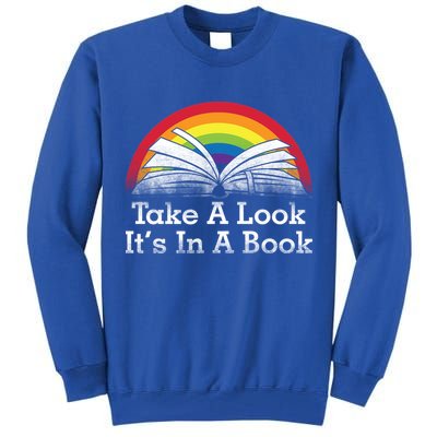 Take A Look, It's In A Book Tall Sweatshirt