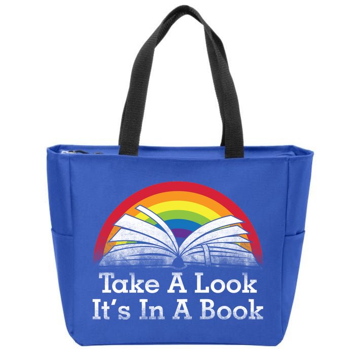 Take A Look, It's In A Book Zip Tote Bag