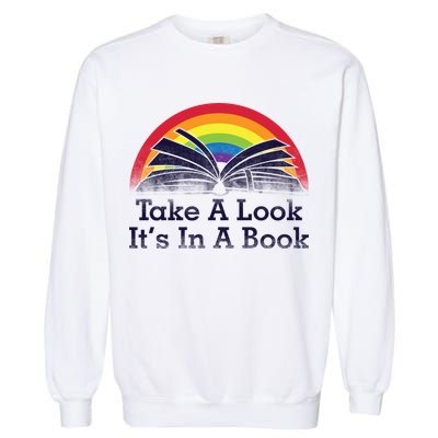 Take A Look, It's In A Book Garment-Dyed Sweatshirt