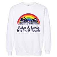 Take A Look, It's In A Book Garment-Dyed Sweatshirt