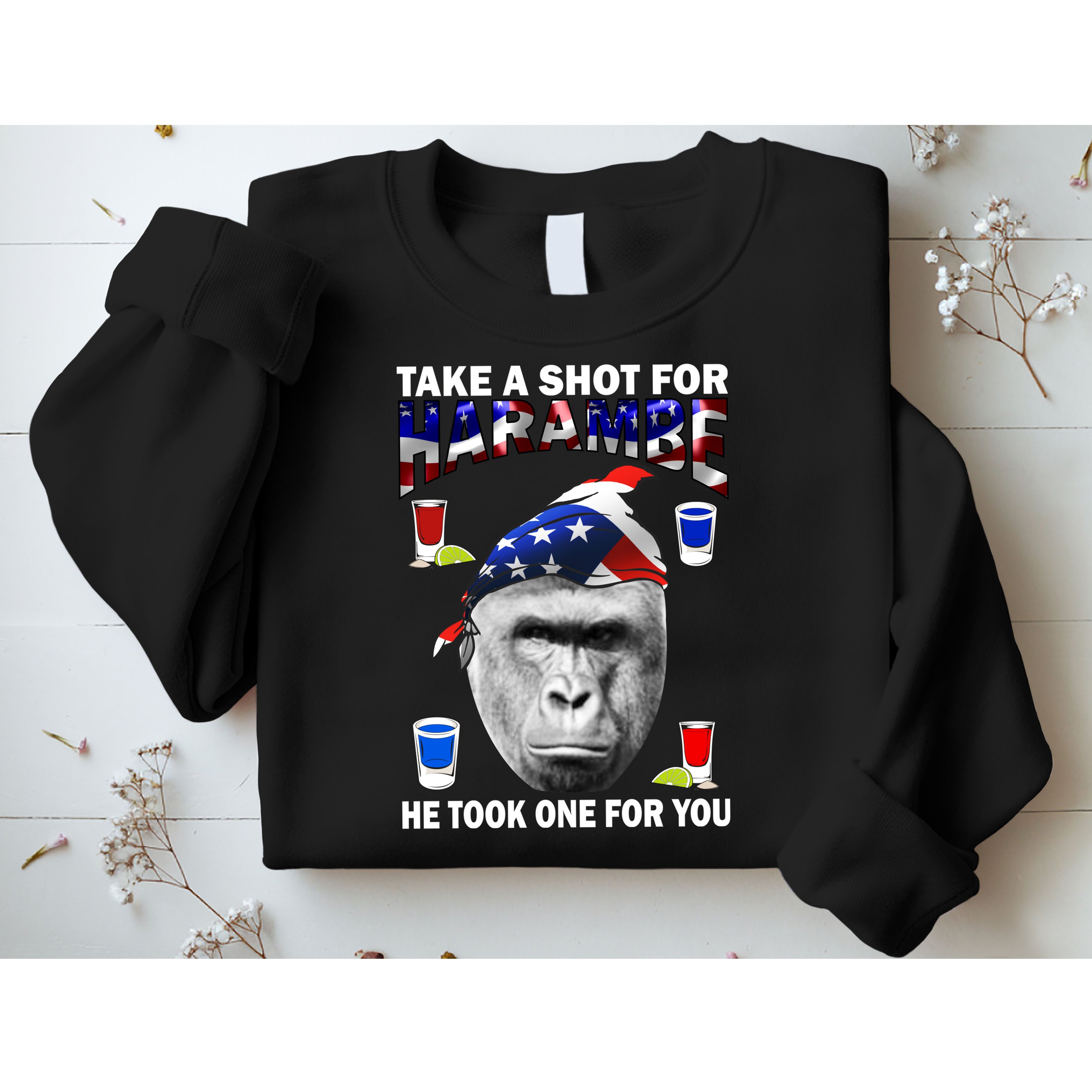 Take A Shot For Harambe Sweatshirt