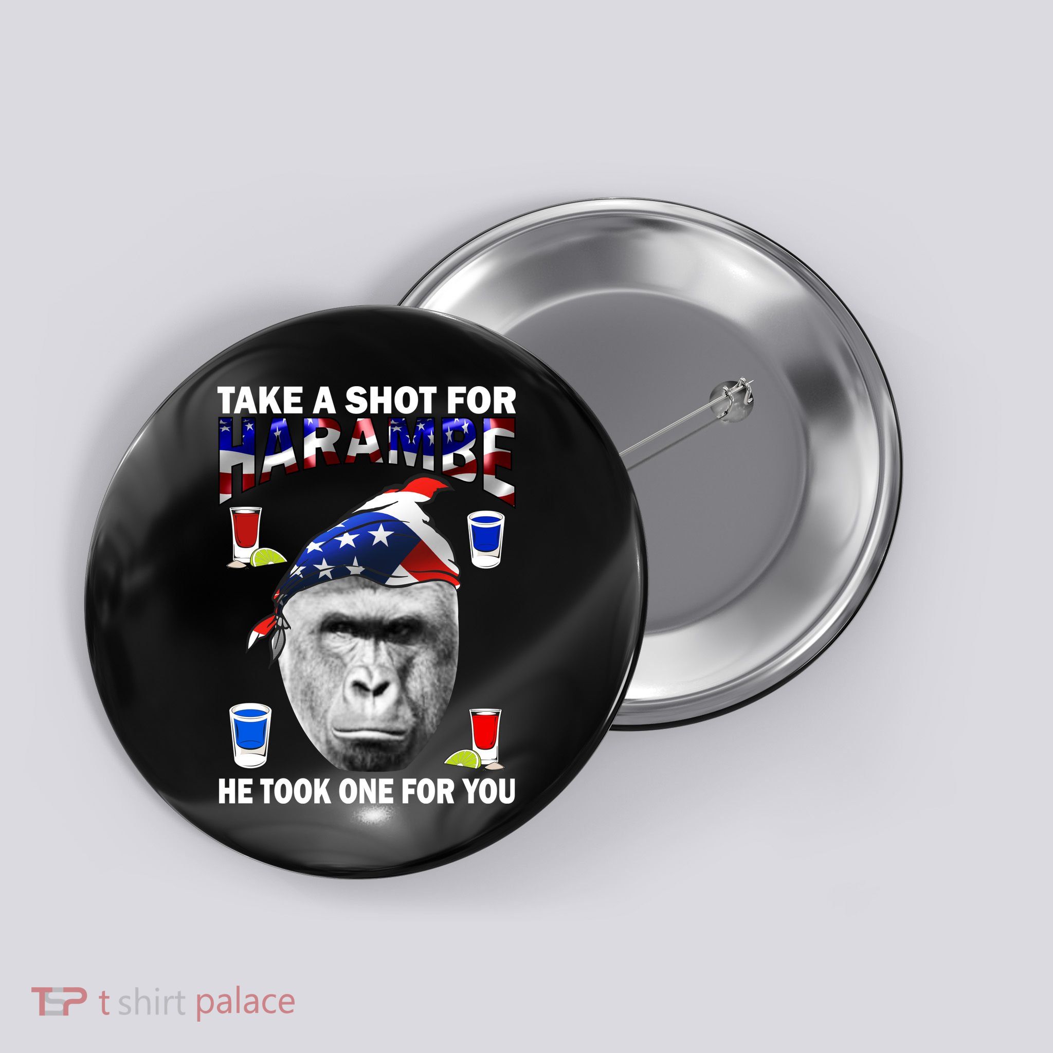 Take A Shot For Harambe Button