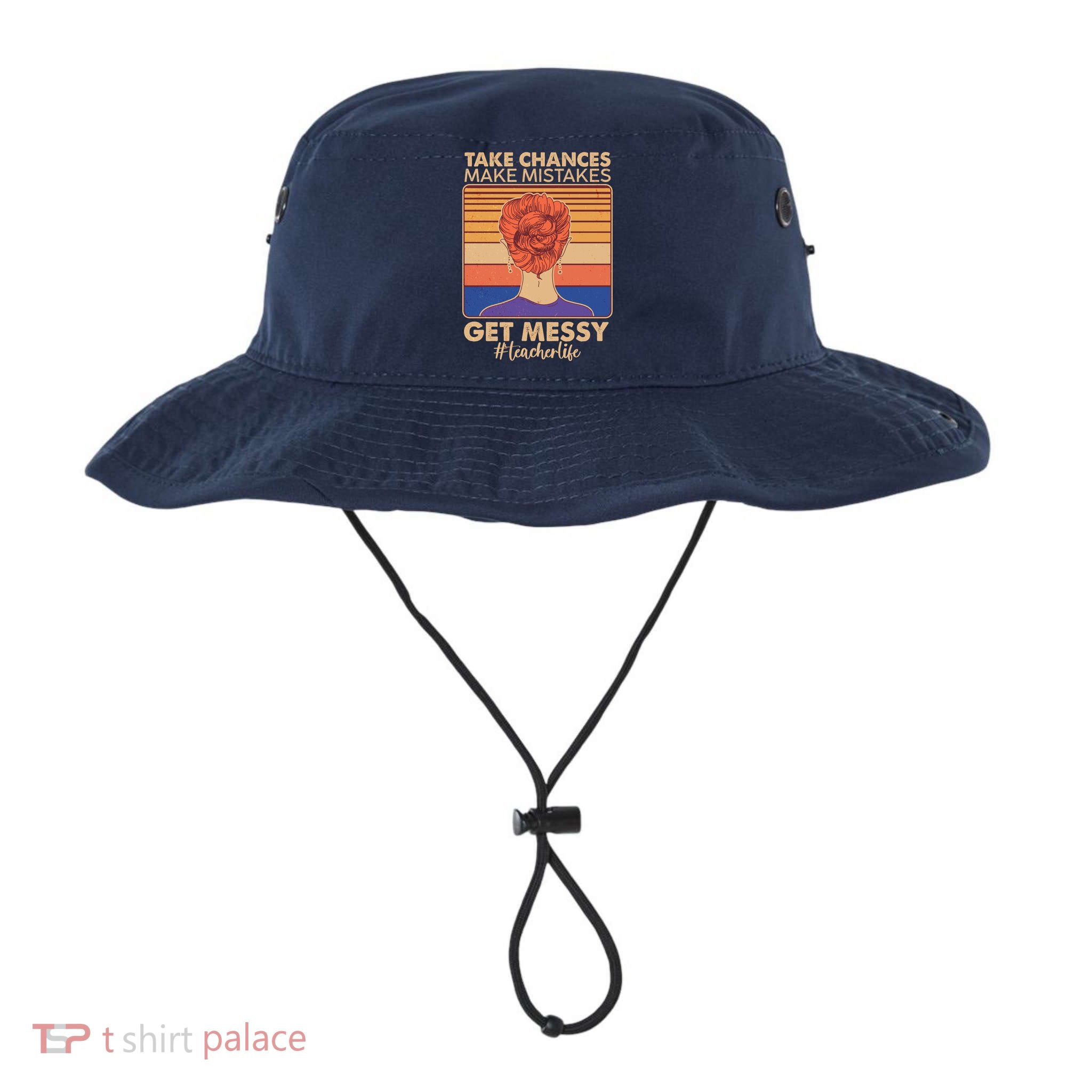 Take Chances Make Mistakes Get Messy #Teacher Life Bucket Hat