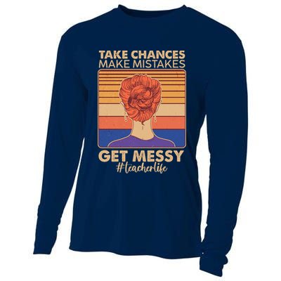 Take Chances Make Mistakes Get Messy #Teacher Life Cooling Performance Long Sleeve Crew