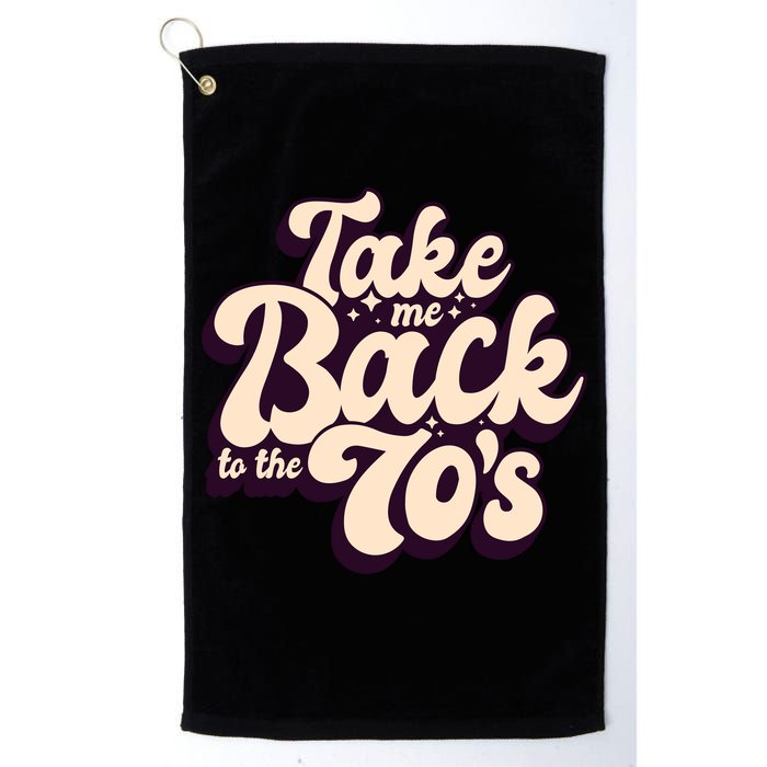 Take Me Back To The 70s Golf Towel