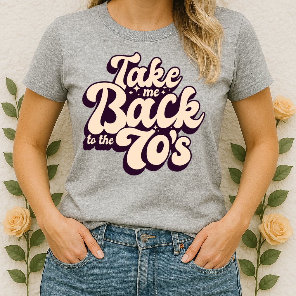 Take Me Back To The 70s Womens T-Shirt