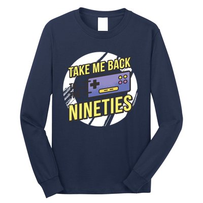 Take Me Back To The Nineties Long Sleeve Shirt