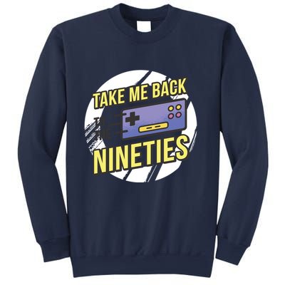 Take Me Back To The Nineties Sweatshirt