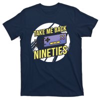 Take Me Back To The Nineties T-Shirt