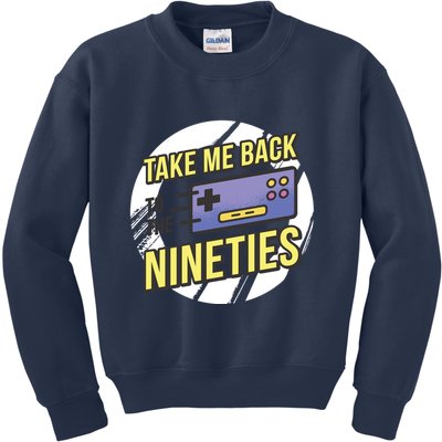 Take Me Back To The Nineties Kids Sweatshirt