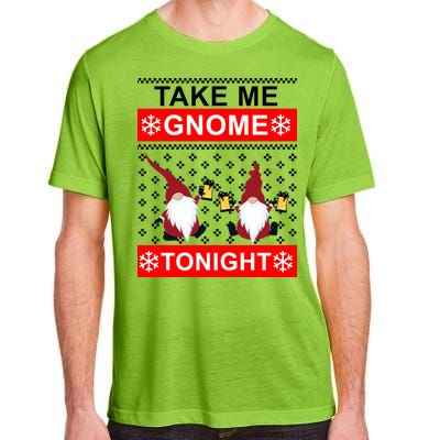 Take Me Gnome Tonight Ugly Christmas Adult ChromaSoft Performance T-Shirt