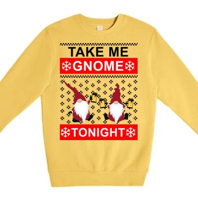 Take Me Gnome Tonight Ugly Christmas Premium Crewneck Sweatshirt