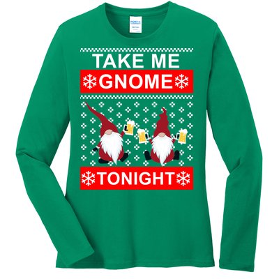 Take Me Gnome Tonight Ugly Christmas Ladies Long Sleeve Shirt