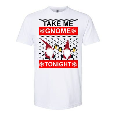 Take Me Gnome Tonight Ugly Christmas Softstyle CVC T-Shirt