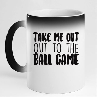 Take Me Out To The Ball Game 11oz Black Color Changing Mug