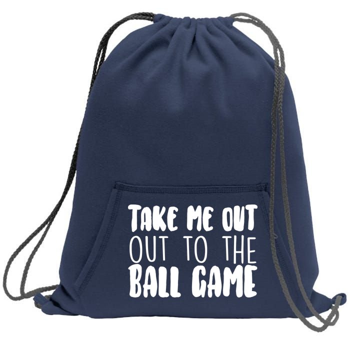 Take Me Out To The Ball Game Sweatshirt Cinch Pack Bag