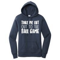 Take Me Out To The Ball Game Women's Pullover Hoodie