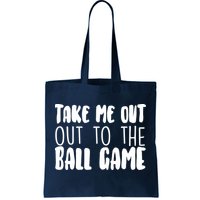 Take Me Out To The Ball Game Tote Bag