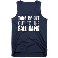 Take Me Out To The Ball Game Tank Top