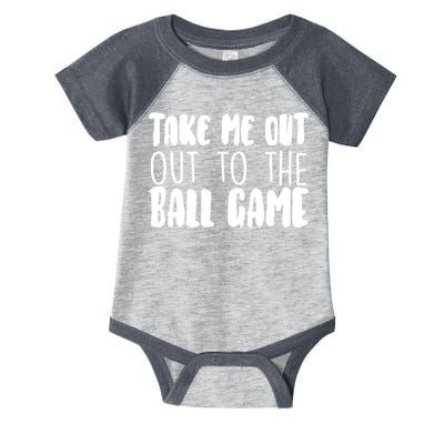 Take Me Out To The Ball Game Infant Baby Jersey Bodysuit