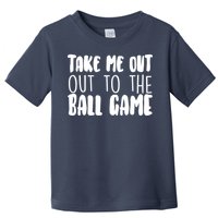 Take Me Out To The Ball Game Toddler T-Shirt