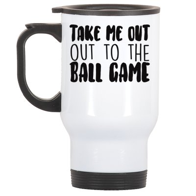 Take Me Out To The Ball Game Stainless Steel Travel Mug