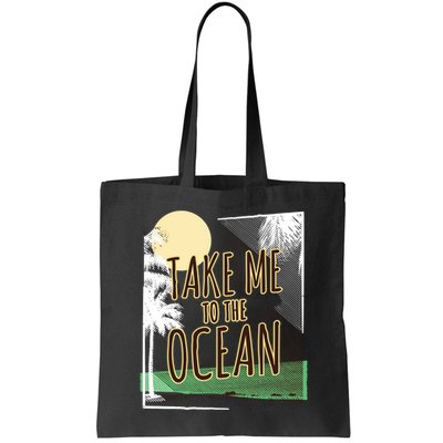 Take Me To The Ocean Bag