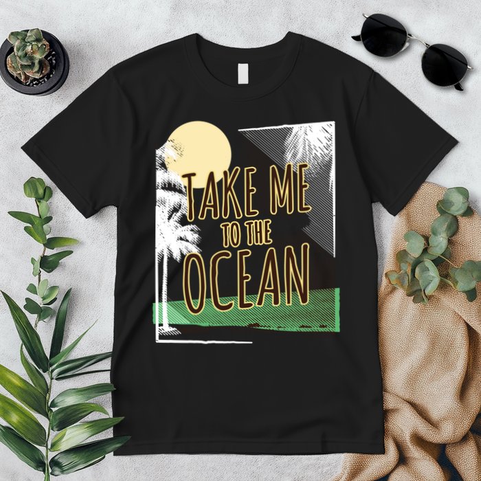 Take Me To The Ocean Premium T-Shirt