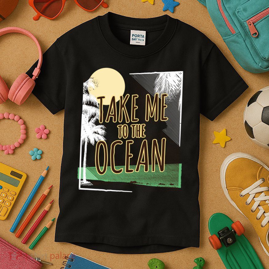 Take Me To The Ocean Kids T-Shirt