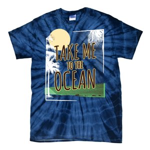 Take Me To The Ocean Tie-Dye T-Shirt