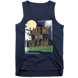 Take Me To The Ocean Tank Top