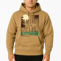 Take Me To The Ocean Hoodie
