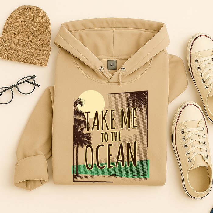 Take Me To The Ocean Hoodie