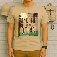Take Me To The Ocean T-Shirt