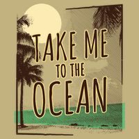 Take Me To The Ocean Button