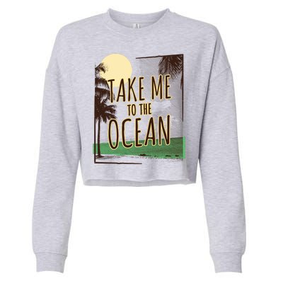 Take Me To The Ocean Cropped Pullover Crew