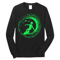 Take Me To Your Beaches Alien Long Sleeve Shirt