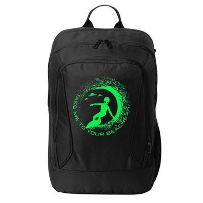 Take Me To Your Beaches Alien City Backpack