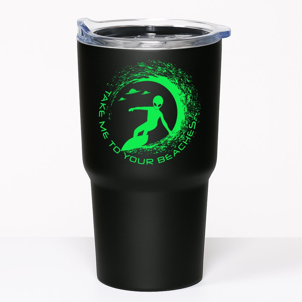 Take Me To Your Beaches Alien Tumbler