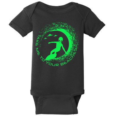 Take Me To Your Beaches Alien Baby Bodysuit