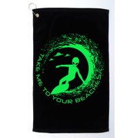 Take Me To Your Beaches Alien Golf Towel
